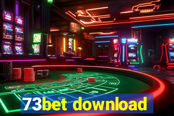 73bet download